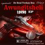 Awungitsheli Lokho EP (Explicit)