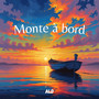 Monte à bord