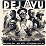 DEJAVU (feat. Abel Mutua, Otile Brown, Khaligraph Jones & Sudi Boy) [Explicit]