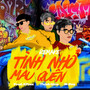 Tình Nhỏ Mau Quên (Rap Version)