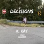 Decisions (feat. Cadeem)