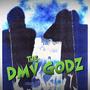 The DMV Godz (Explicit)