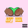 Left Right (Explicit)