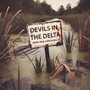 Devil's In The Delta