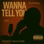 Wanna Tell You (Explicit)