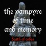 The Vampyre of Time and Memory