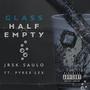 Glass Half Empty (feat. Pyrex Lex & Kelkeyz) [Explicit]