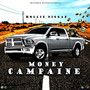 Money Campaine (Explicit)