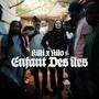 Enfant des îles (feat. KILLI & Dj Weedim) [Explicit]