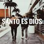 Santo es Dios