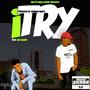 I Try (feat. Jae Klause Ghetto Swag Empire)