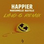 Happier (Lino-G remix)