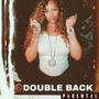 Double back (feat. Emg nunu) [Explicit]