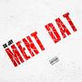 MENT DAT (Explicit)