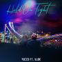 Hold On Tight (feat. ILLBK) [Explicit]