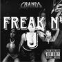 FREAK N' U (Explicit)