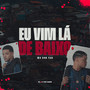 Eu Vim Lá de Baixo (Explicit)