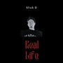 Real Life (Explicit)