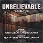 Unbelievable (feat. My G, Lil Easy E, Curtis Young & Parish Jackson)