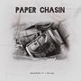 Paper Chasin (feat. Lilbrojay) [Explicit]