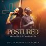 Postured (Live At Shanah City Church)