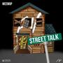 STREET TALK (Explicit)