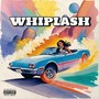 Whiplash (Explicit)