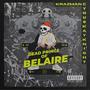 Dead Prince of Belaire (feat. Cyrus Kay Knight) [Explicit]