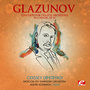 Glazunov: Concerto for Violin and Orchestra in A Minor, Op. 82 (Digitally Remastered)