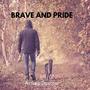 Brave and Pride