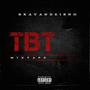 BRAYANDESING TBT MIXTAPE (Explicit)