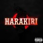 Harakiri (Explicit)