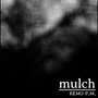 Mulch (Explicit)