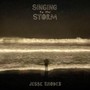 Singing to the Storm (Explicit)