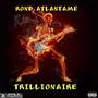 TRILLIONAIRE (Explicit)