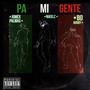 Pa Mi Gente (feat. Bo Bundy & Jumex Palmas) [Real version] [Explicit]