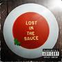 Lost In The Sauce (Explicit)