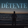 Détente (Explicit)