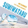 SUMIWATARU (feat. Yoshie Sakamoto)