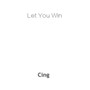 Let You Win