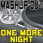 One More Night (Remix Tools for Mash-Ups)