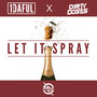 Let It Spray