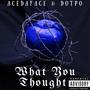 What You Thought (feat. Dotpo) [Explicit]