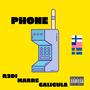 PHONE (feat. MARRE & Caligula) [Explicit]