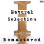 Natural Selection (Remastered) (Explicit)