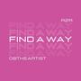 Find A Way (feat. OBtheartist) [Remix] [Explicit]