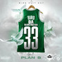 33 Plan B (Explicit)