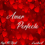 Amor Perfecto