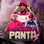 Brota no Baile do Panta (Explicit)
