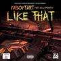 Like That (feat. 310 Longwayy) [Explicit]